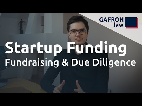 Startup Funding: Fundraising-Prozess und DUE DILIGENCE